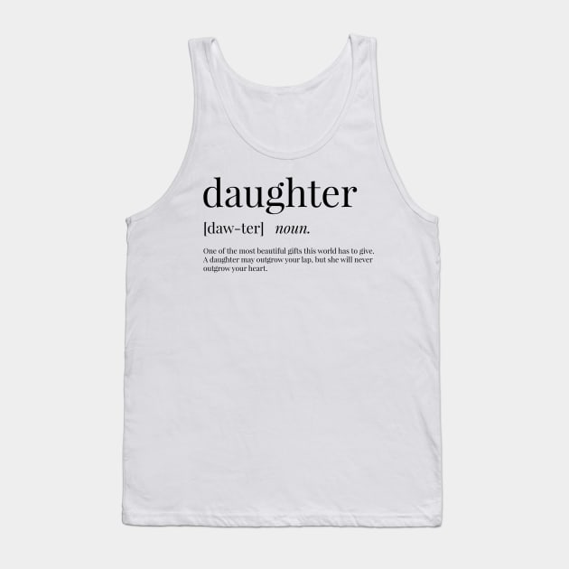 Daughter Definition Tank Top by definingprints